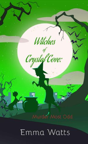 [Witches of Crystal Cove 06] • Murder Most Odd